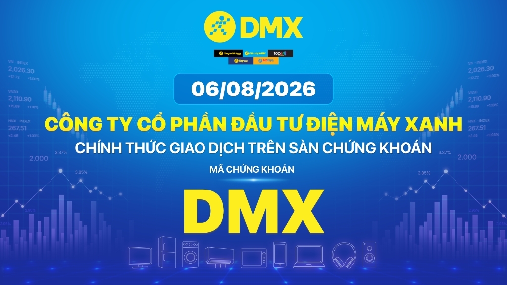 Điện Máy Xanh Chính Thức Giao Dịch Trên Sàn Chứng Khoán